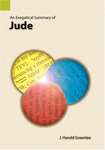 Stock image for An Exegetical Summary of Jude, First Edition for sale by CARDINAL BOOKS  ~~  ABAC/ILAB