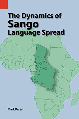Stock image for The Dynamics of Sango Language Spread for sale by Chiron Media