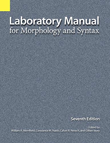 Stock image for Laboratory Manual for Morphology and Syntax, 7th Edition for sale by Dream Books Co.