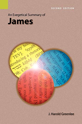 Stock image for An Exegetical Summary of James, 2nd Edition for sale by WorldofBooks