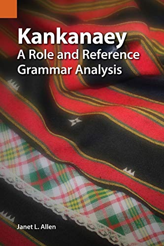 Stock image for Kankanaey: A Role and Reference Grammar Analysis for sale by Adkins Books