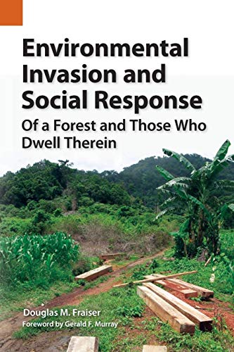 Beispielbild fr Environmental Invasion and Social Response : Of a Forest and Those Who Dwell Therein zum Verkauf von Buchpark
