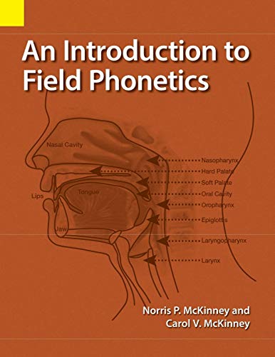 9781556714009: An Introduction to Field Phonetics