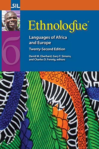 Stock image for Ethnologue: Languages of Africa and Europe, Twenty-Second Edition for sale by PAPER CAVALIER UK