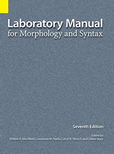 Stock image for Laboratory Manual For Morphology And Syntax, 7th Edition for sale by GreatBookPrices