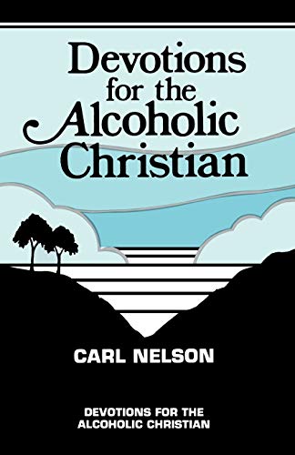 Stock image for Devotions for the Alcoholic Christian for sale by Goodwill of Colorado