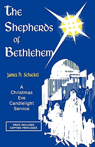 Imagen de archivo de The Shepherds Of Bethlehem A Christmas Eve Candlelight Service a la venta por PBShop.store US