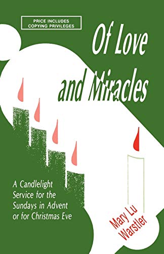 Stock image for Of Love and Miracles for sale by Christian Book Store