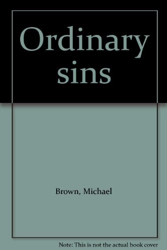 Ordinary sins (9781556731617) by Brown, Michael