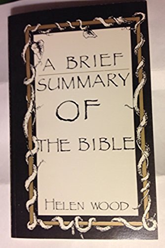 A brief summary of the Bible (9781556731792) by Wood, Helen