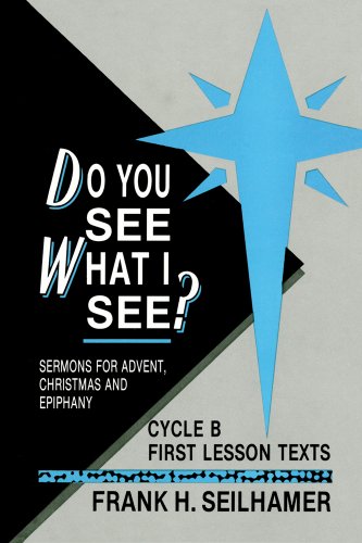 Stock image for Do You See What I See?: Cycle B First Lesson Texts for sale by Christian Book Store