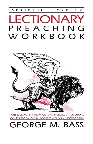 Stock image for Lectionary Preaching Workbook, Series III, Cycle B for sale by JR Books