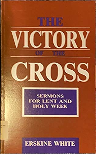 Imagen de archivo de The Victory of the Cross a la venta por Better World Books