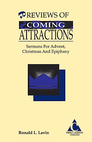 Imagen de archivo de Previews of Coming Attractions : Sermons for Advent Christmas and Epiphany : Cycle C First Lesson Texts a la venta por GreatBookPrices