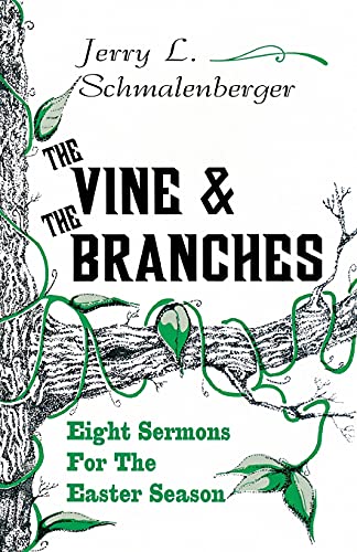 The Vine And The Branches