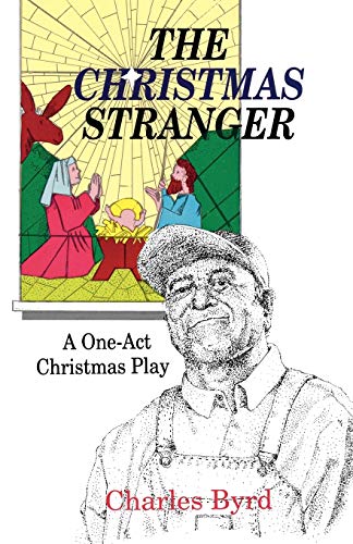 Stock image for The Christmas Stranger: A One-Act Christmas Play for sale by GF Books, Inc.