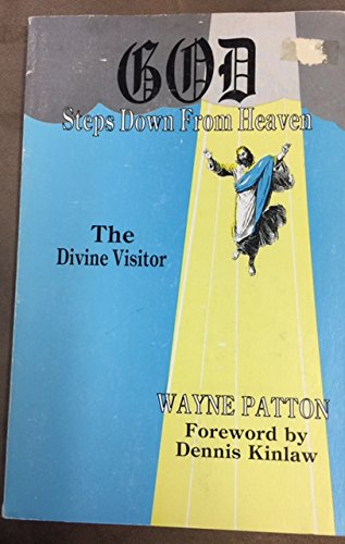 9781556734656: God steps down from heaven: The divine visitor