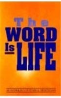 Beispielbild fr The Word Is Life: An Anthology of Funeral Meditations zum Verkauf von Wonder Book