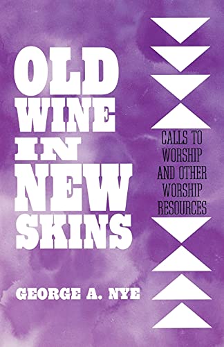 9781556738241: Old Wine in New Skins: Calls to Worship and Other Worship Resources