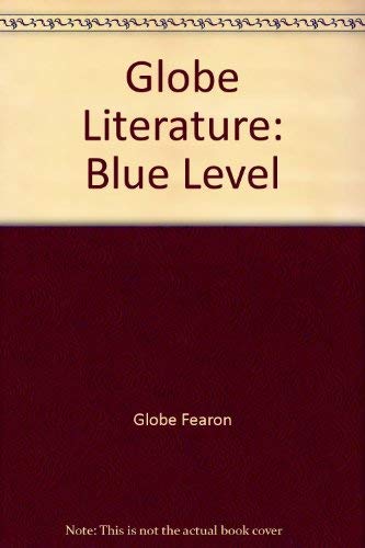 Stock image for Globe Literature: Blue Level for sale by Georgia Book Company