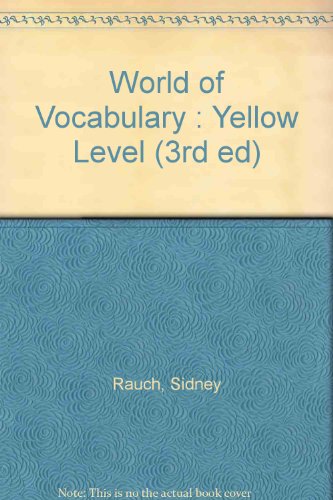 9781556753589: World of Vocabulary : Yellow Level (3rd ed)