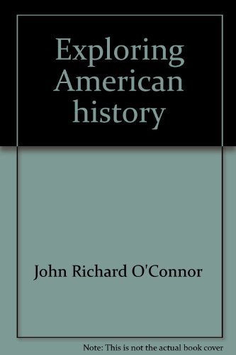 9781556755316: Title: Exploring American history