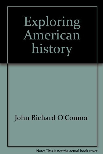 9781556755316: Exploring American history