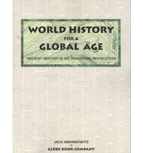 Stock image for World History for a Global Age: Ancient History to the Industrial Revolution (1) for sale by More Than Words