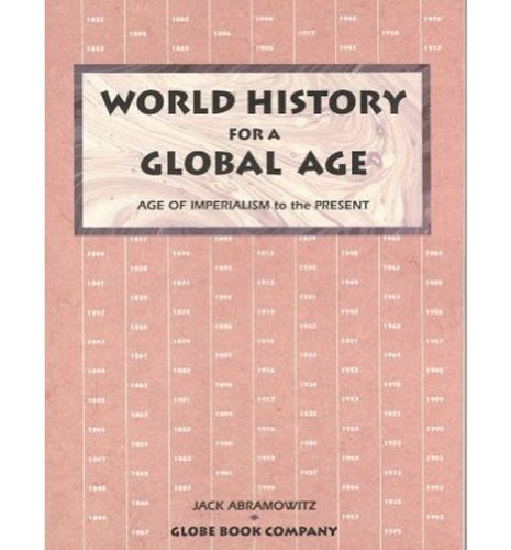 Imagen de archivo de World History for a Global Age: Age of Imperialism to the Present a la venta por ThriftBooks-Dallas