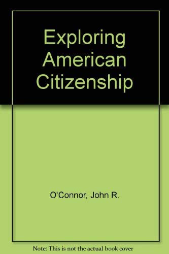9781556756917: Exploring American Citizenship