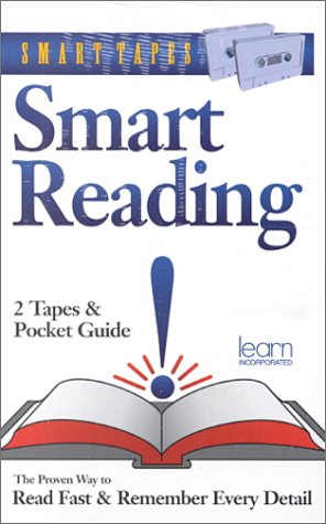 Stock image for Smart Reading: The Proven Way to Read Fast & Remember Every Detail (Smart Tapes) for sale by The Yard Sale Store