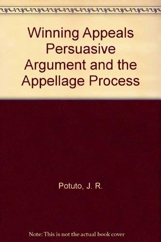 Beispielbild fr Winning Appeals: Persuasive Argument & the Appellate Process zum Verkauf von ThriftBooks-Atlanta