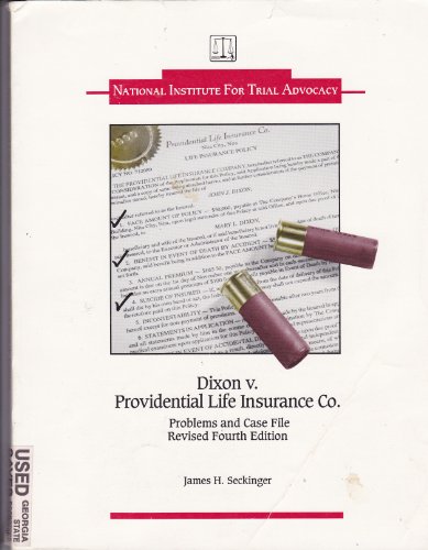Stock image for DIXON v. PROVIDENTIAL LIFE INSURANCE CO., Problems and Case File Revised Fourth Edition * for sale by L. Michael