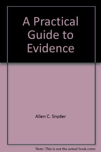 9781556814914: A Practical Guide to Evidence