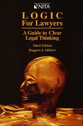 Beispielbild fr Logic for Lawyers : A Guide to Clear Legal Thinking zum Verkauf von Books of the Smoky Mountains