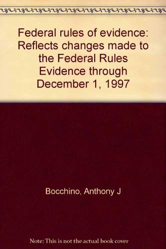 Beispielbild fr Federal rules of evidence: Reflects changes made to the Federal Rules Evidence through December 1, 1997 zum Verkauf von Bookmans