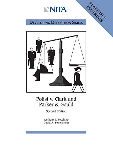 Beispielbild fr Polisi V. Clark and Parker and Gould : Developing Deposition Skills, Plaintiff's Materials zum Verkauf von Better World Books