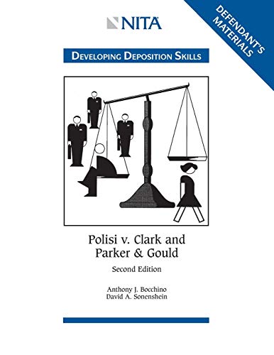 Stock image for Polisi v. Clark and Parker & Gould: Developing Deposition Skills, Defendant's Materials for sale by ThriftBooks-Atlanta