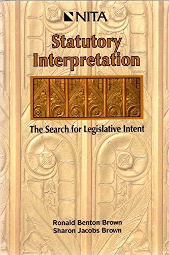 Imagen de archivo de Statutory Interpretation: The Search for Legislative Intent a la venta por ThriftBooks-Atlanta