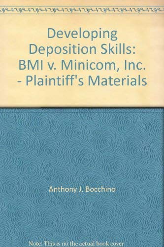 9781556817960: Developing Deposition Skills: BMI v. Minicom, Inc.