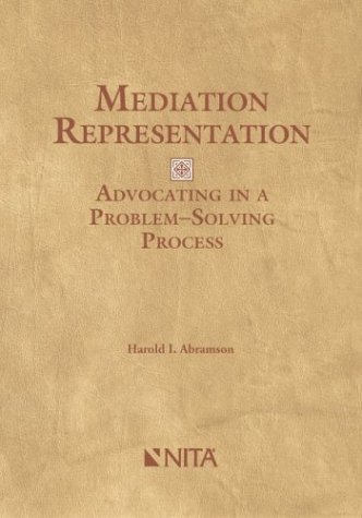 Stock image for Mediation Representation : Advocating in a Problem-Solving Process for sale by Better World Books