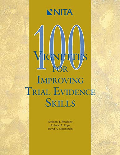 Beispielbild fr 100 Vignettes for Improving Trial Evidence Skills: Making and Meeting Objections (NITA) zum Verkauf von Irish Booksellers