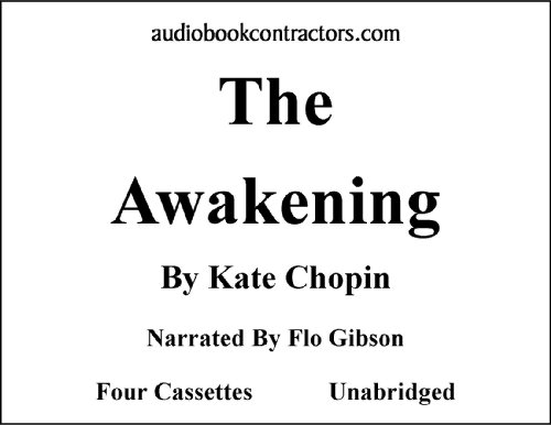 The Awakening [UNABRIDGED] (Classic Books on Cassettes Collection) (9781556850004) by Kate Chopin