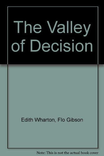 The Valley of Decision [UNABRIDGED](Classic Books on Cassettes Collection) - Edith Wharton/ Flo Gibson (Narrator)