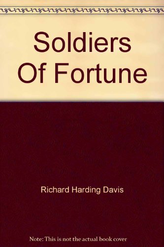 Soldiers Of Fortune (9781556854965) by Davis, Richard Harding