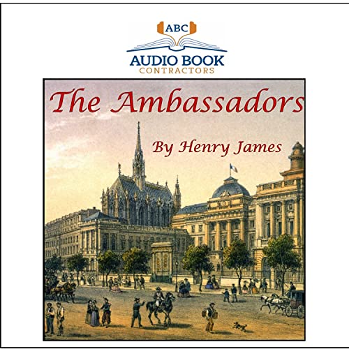 The Ambassadors (9781556859205) by Henry James; Flo Gibson (Narrator)