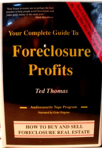 9781556863516: Your Complete Guide to Foreclosure Profits