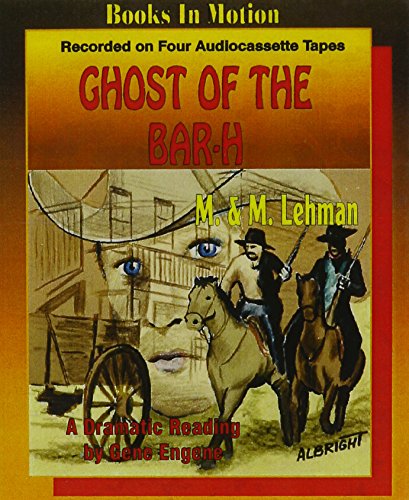 Imagen de archivo de Ghost of the Bar-H a la venta por The Yard Sale Store