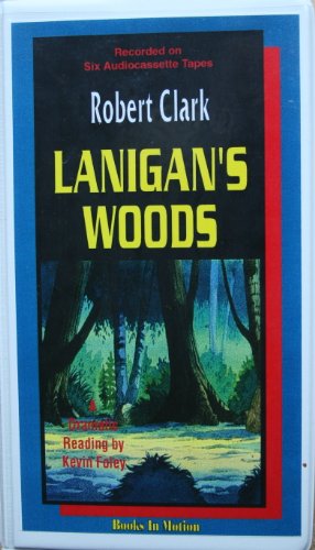 Imagen de archivo de Lanigan's Woods a la venta por The Yard Sale Store