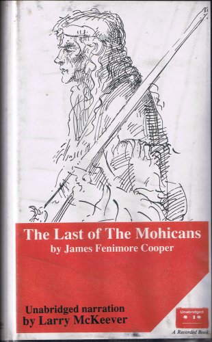 9781556902987: the last of the mohicans unabridged